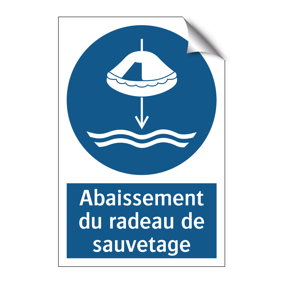 Abaissement du radeau de sauvetage