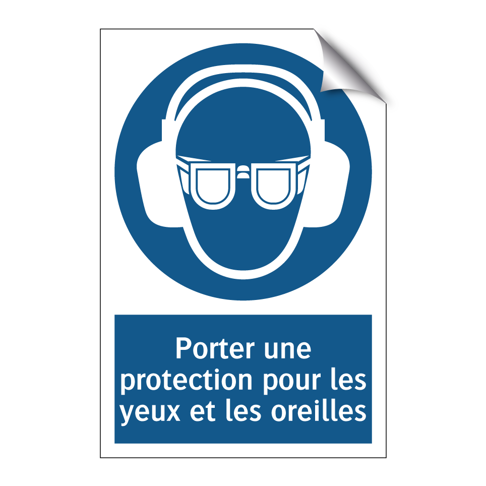 Porter une protection pour les yeux et les oreilles
