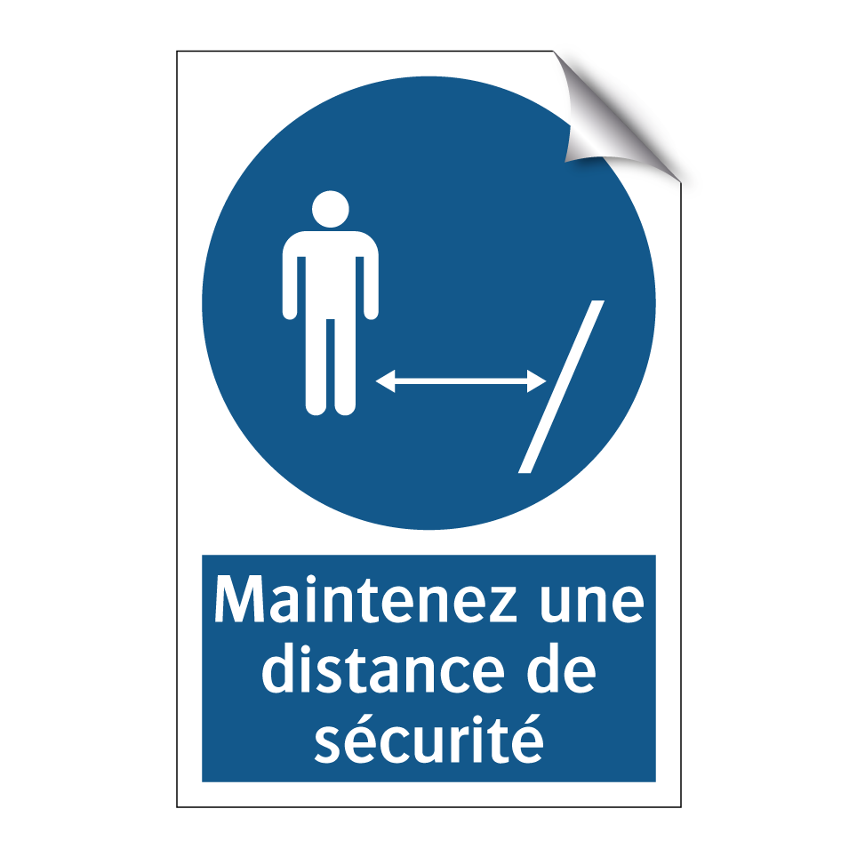 Maintenez une distance de sécurité