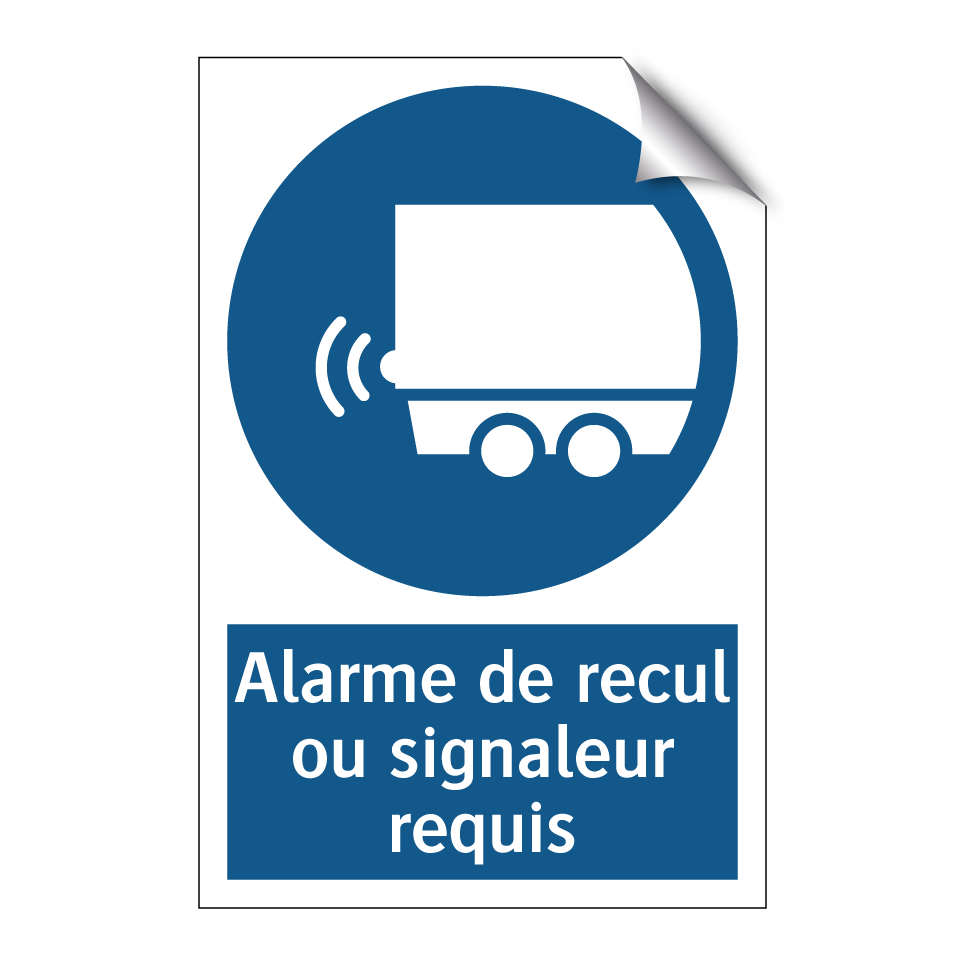 Alarme de recul ou signaleur requis