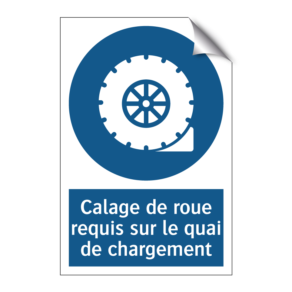 Calage de roue requis sur le quai de chargement