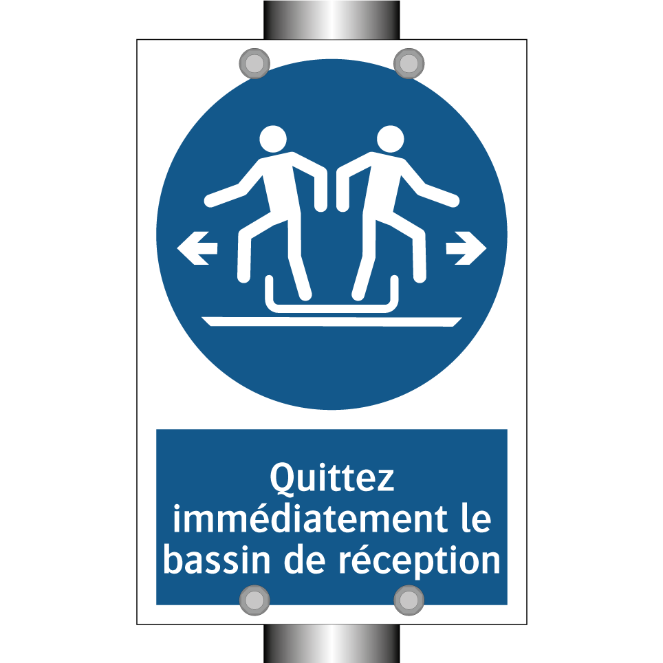 Quittez immédiatement le bassin de réception