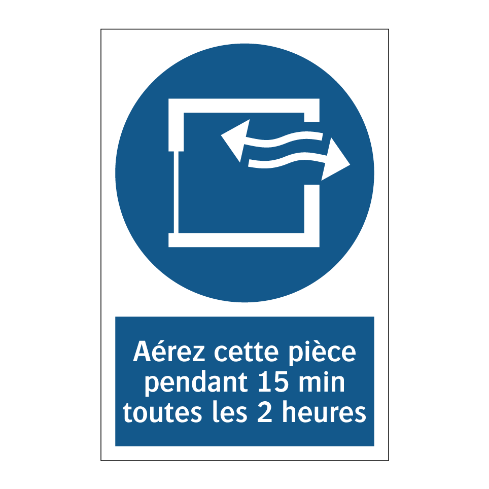 Aérez cette pièce pendant 15 min toutes les 2 heures.