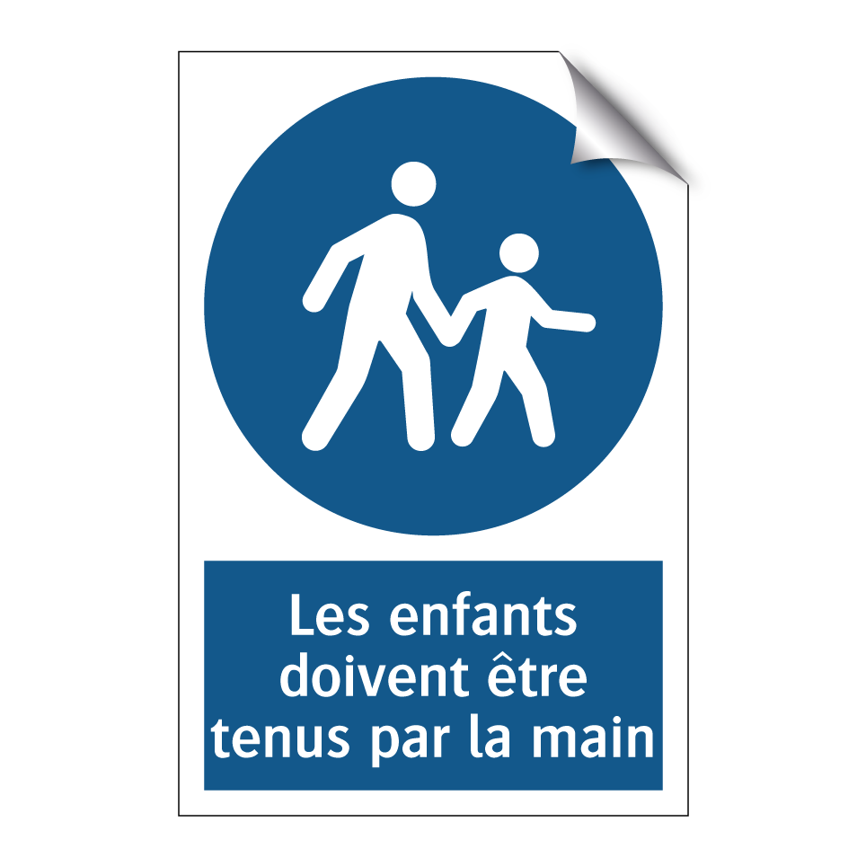 Les enfants doivent être tenus par la main