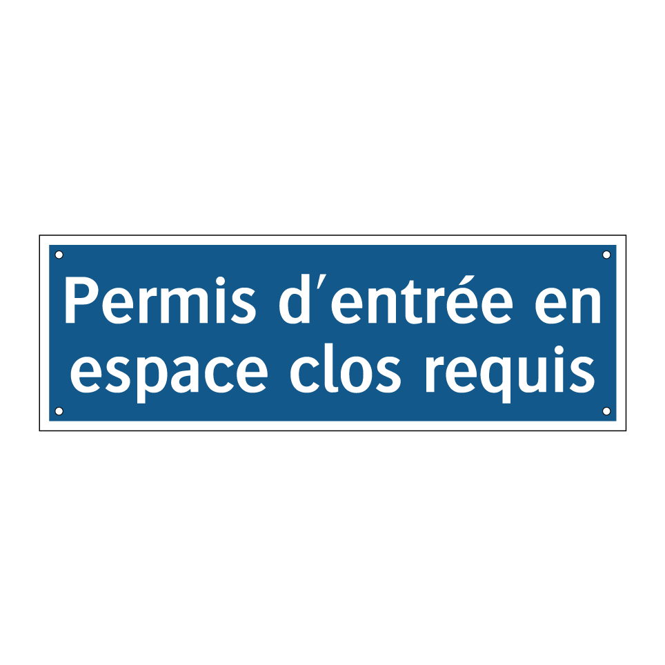 Permis d'entrée en espace clos requis