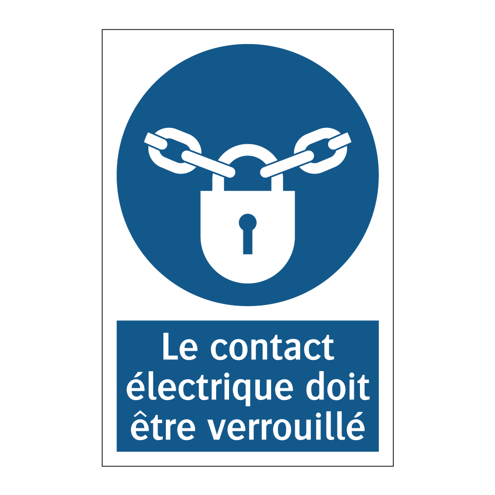 Le contact électrique doit être verrouillé