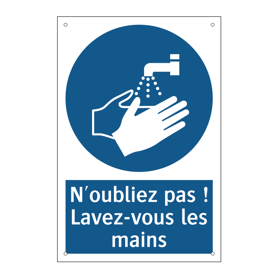 N'oubliez pas ! Lavez-vous les mains