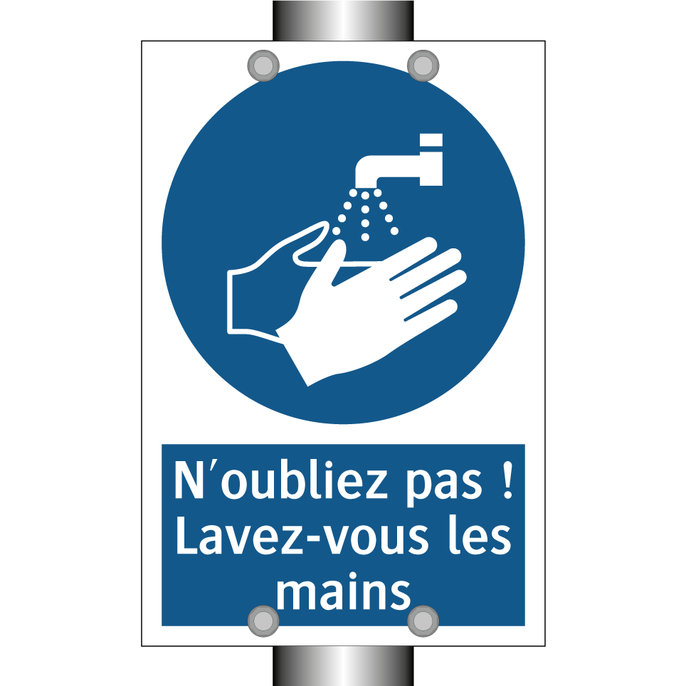 N'oubliez pas ! Lavez-vous les mains