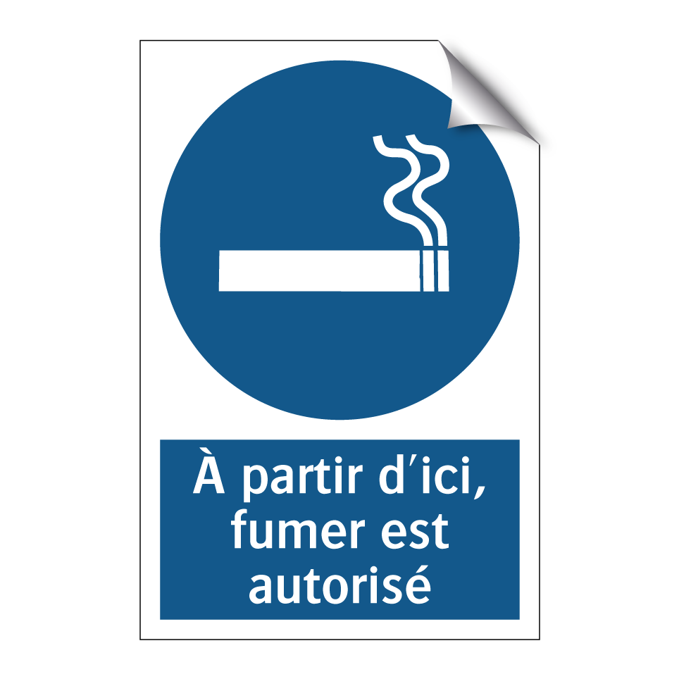 À partir d'ici, fumer est autorisé