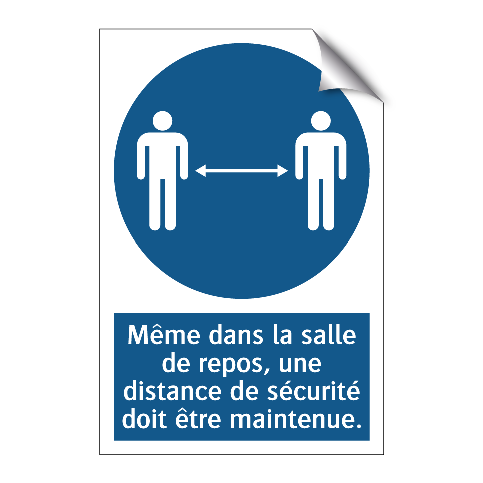 Même dans la salle de repos, une distance de sécurité doit être maintenue.