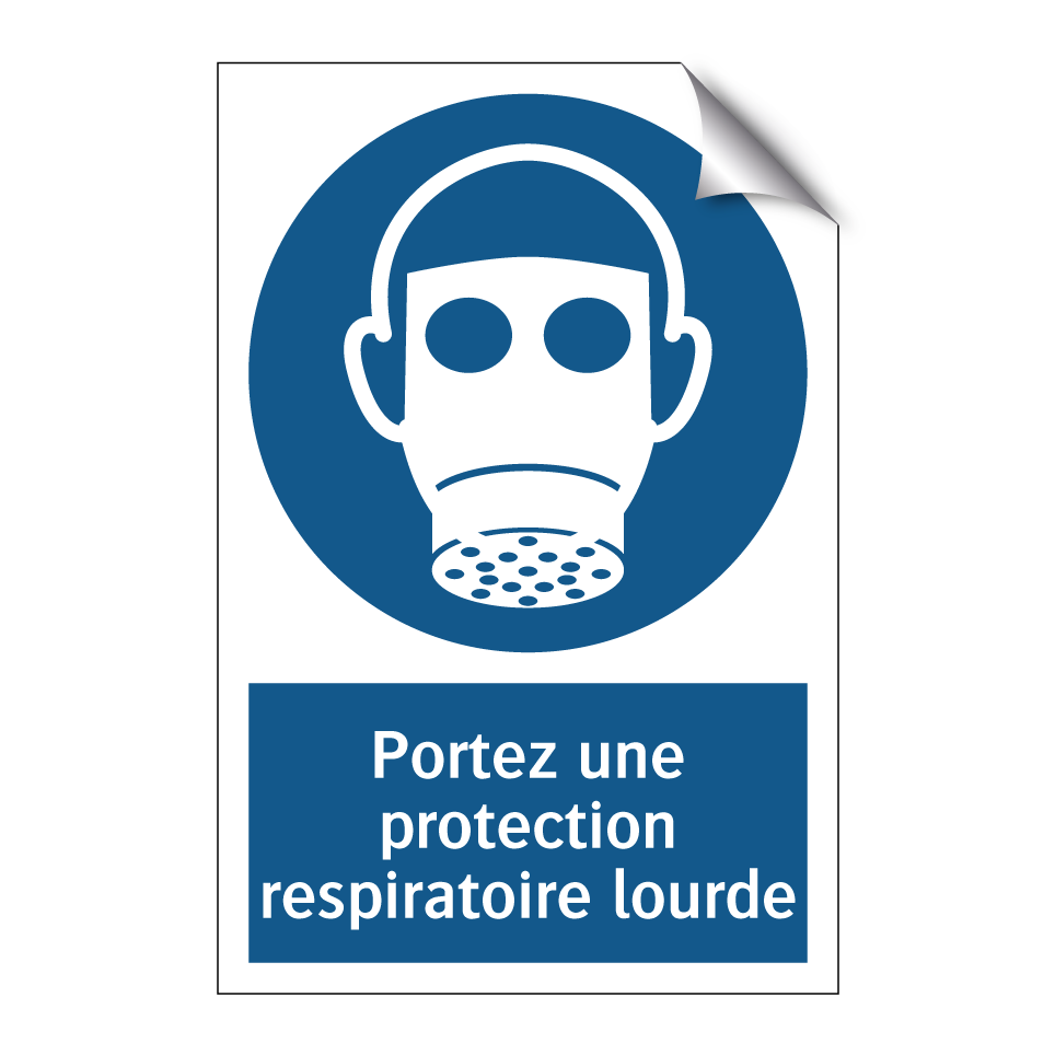 Portez une protection respiratoire lourde