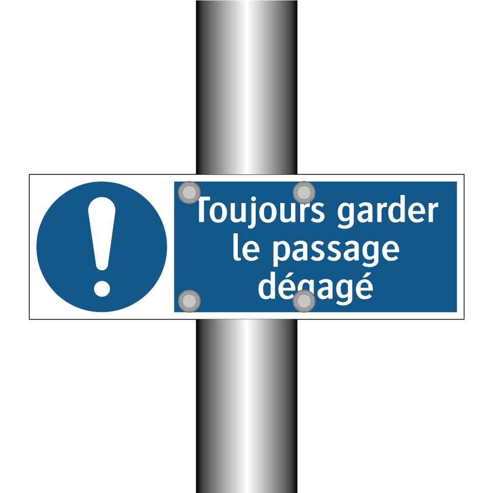 Toujours garder le passage dégagé