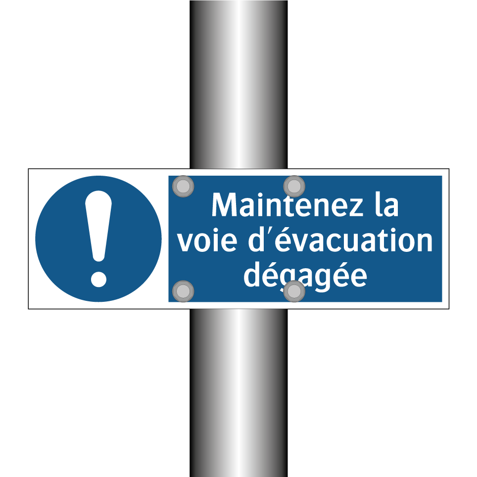 Maintenez la voie d'évacuation dégagée