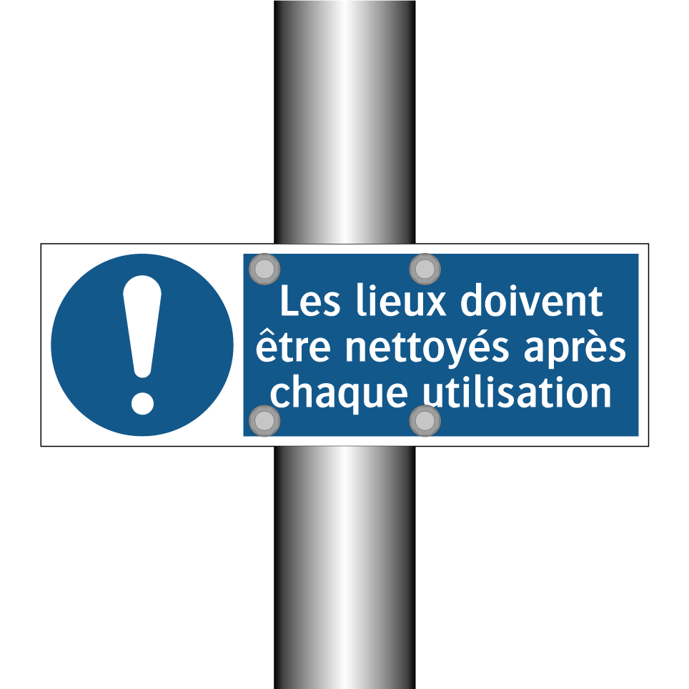 Les lieux doivent être nettoyés après chaque utilisation