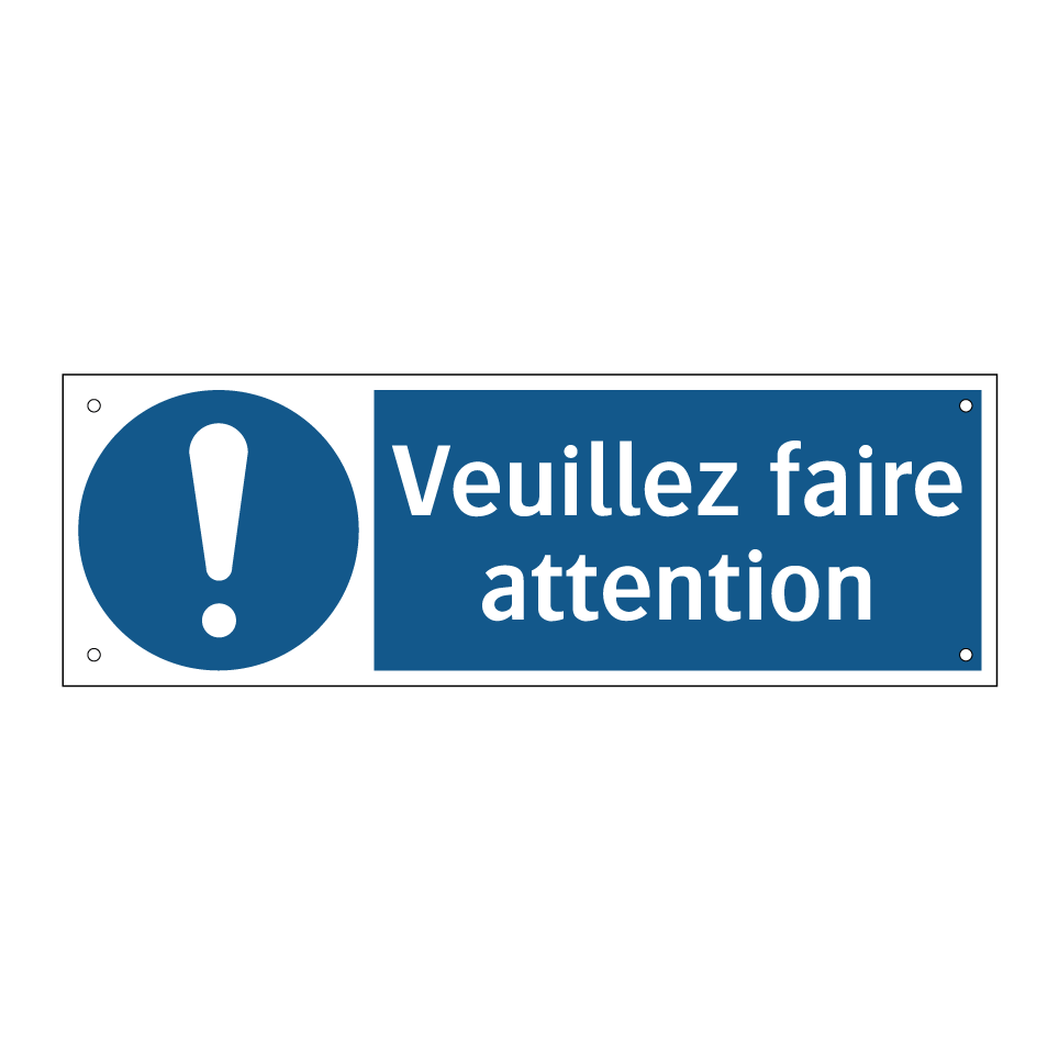 Veuillez faire attention