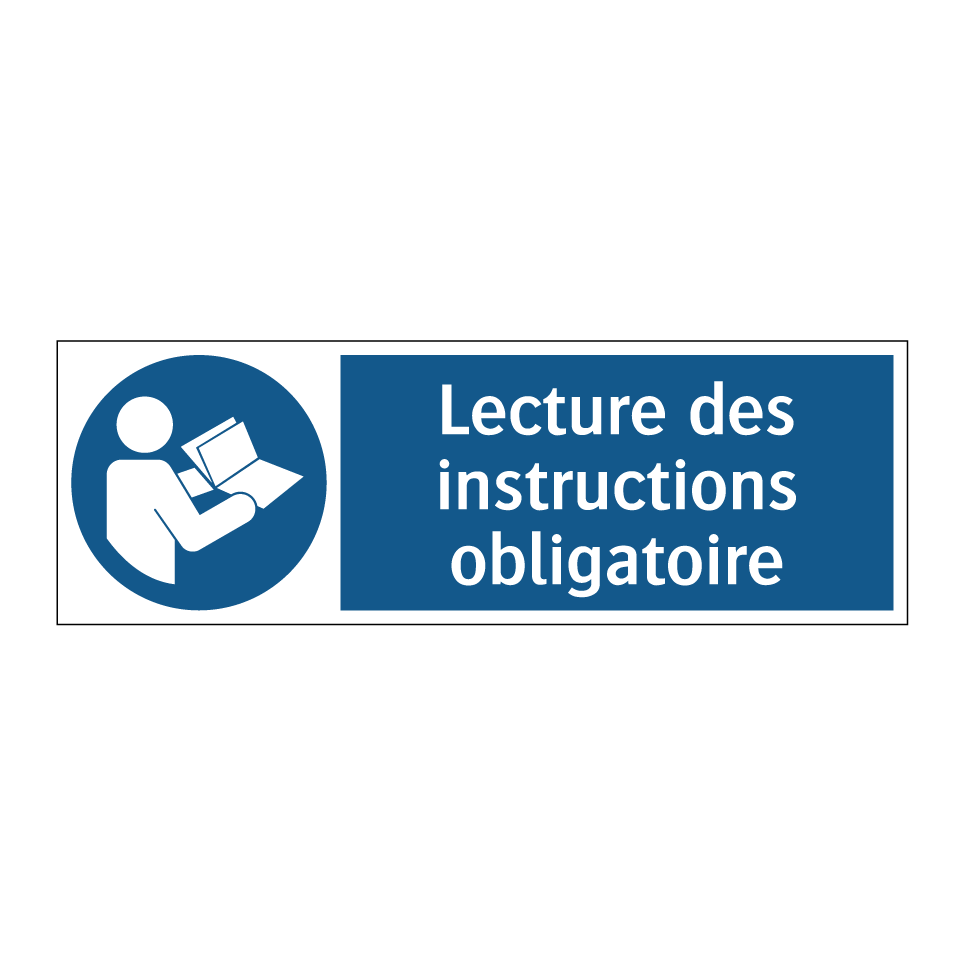 Lecture des instructions obligatoire