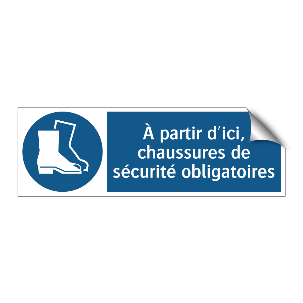 À partir d'ici, chaussures de sécurité obligatoires