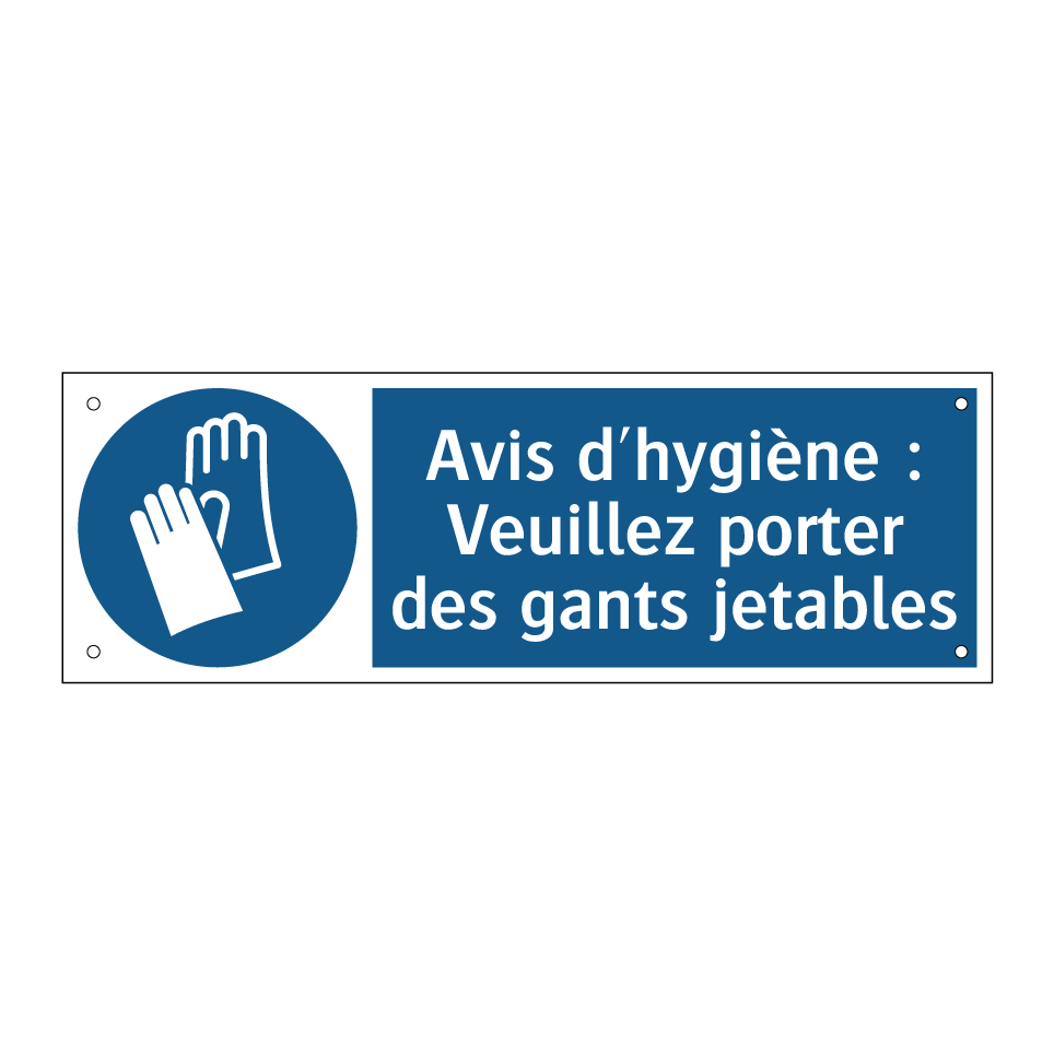 Avis d'hygiène : Veuillez porter des gants jetables