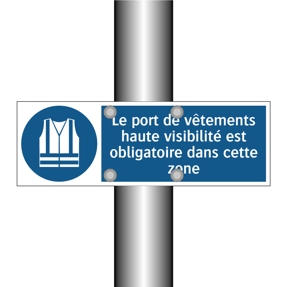 Le port de vêtements haute visibilité est obligatoire dans cette zone