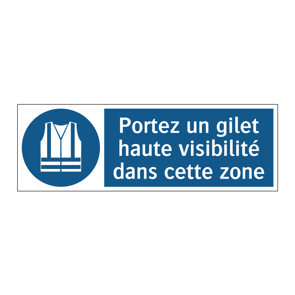 Portez un gilet haute visibilité dans cette zone