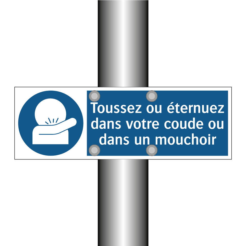 Toussez ou éternuez dans votre coude ou dans un mouchoir