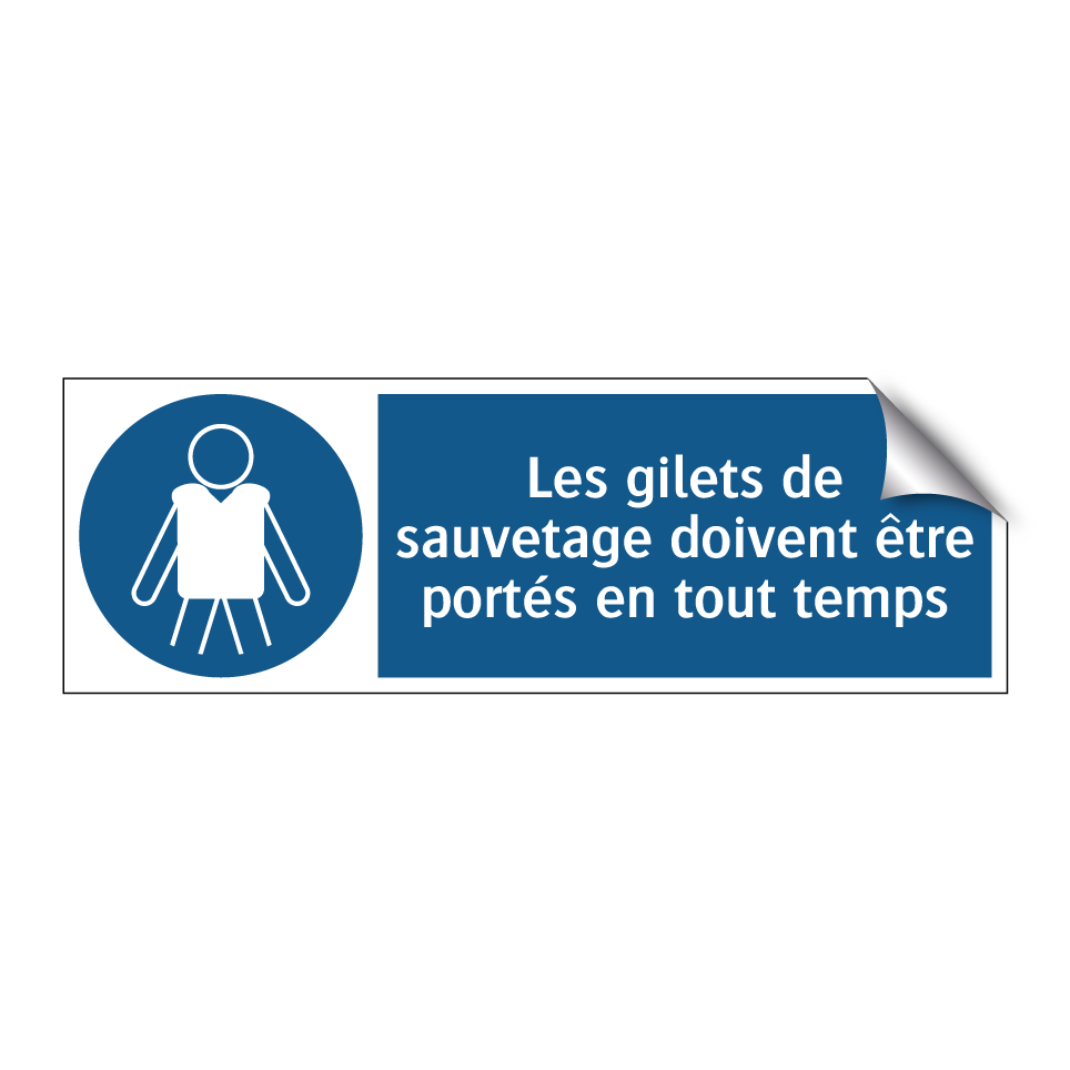Les gilets de sauvetage doivent être portés en tout temps