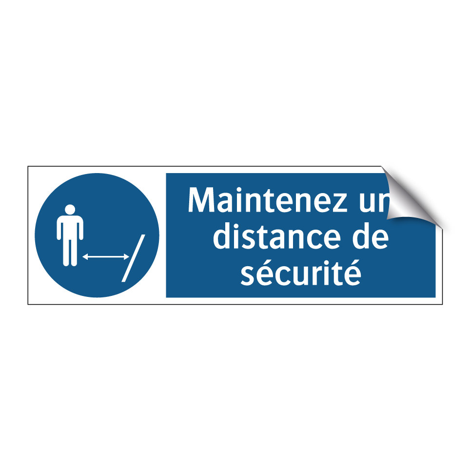 Maintenez une distance de sécurité