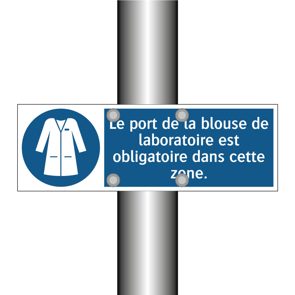 Le port de la blouse de laboratoire est obligatoire dans cette zone.