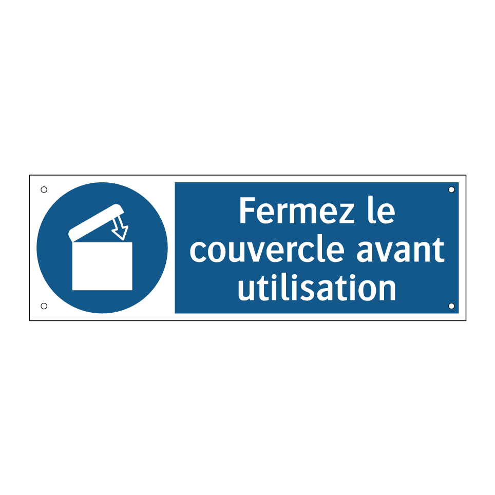 Fermez le couvercle avant utilisation