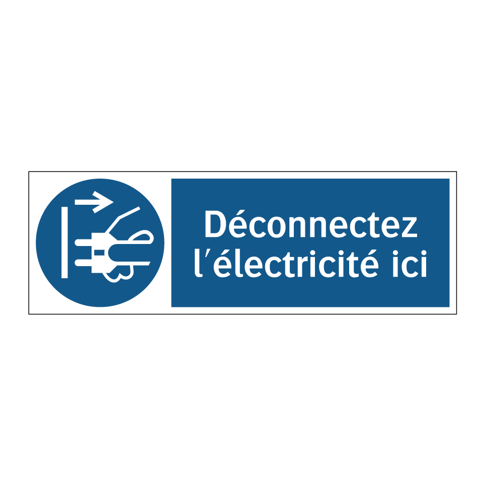 Déconnectez l'électricité ici