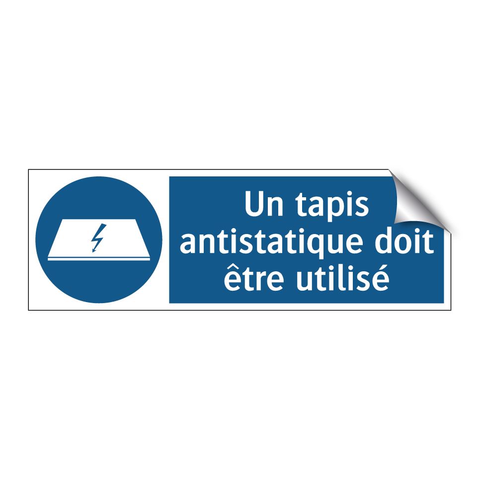 Un tapis antistatique doit être utilisé