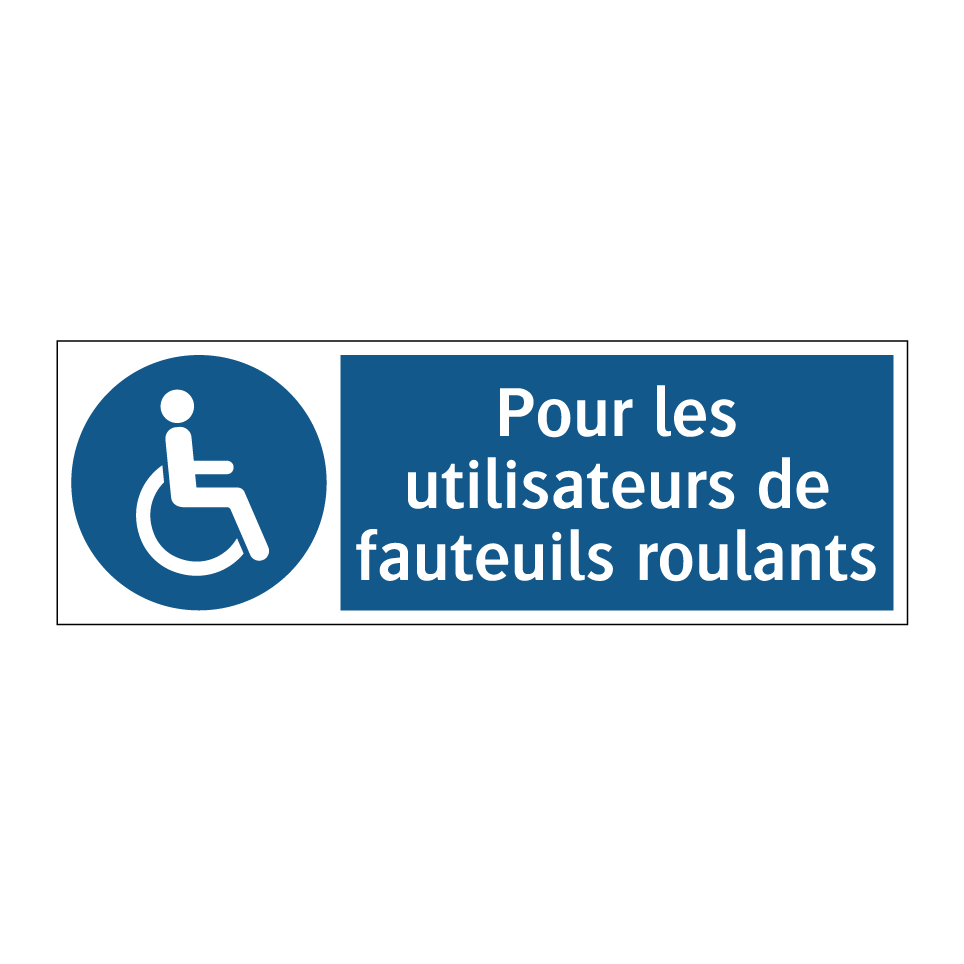 Pour les utilisateurs de fauteuils roulants