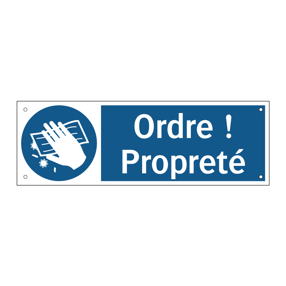 Ordre ! Propreté