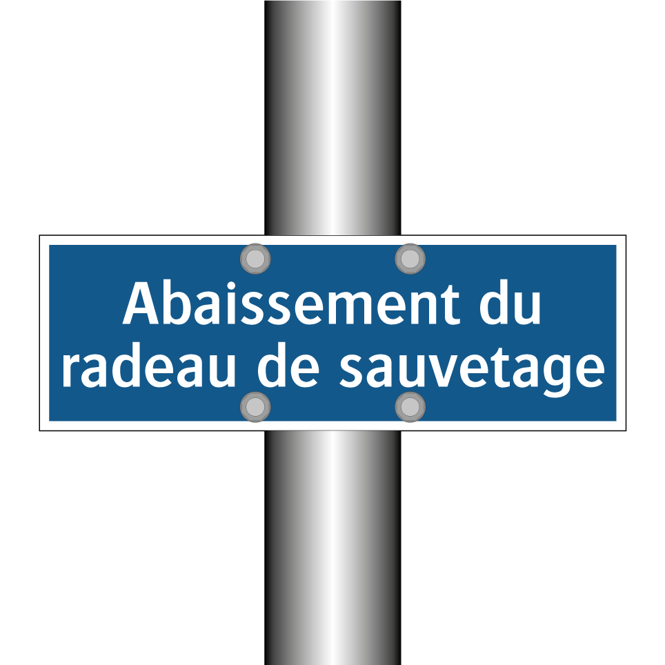 Abaissement du radeau de sauvetage