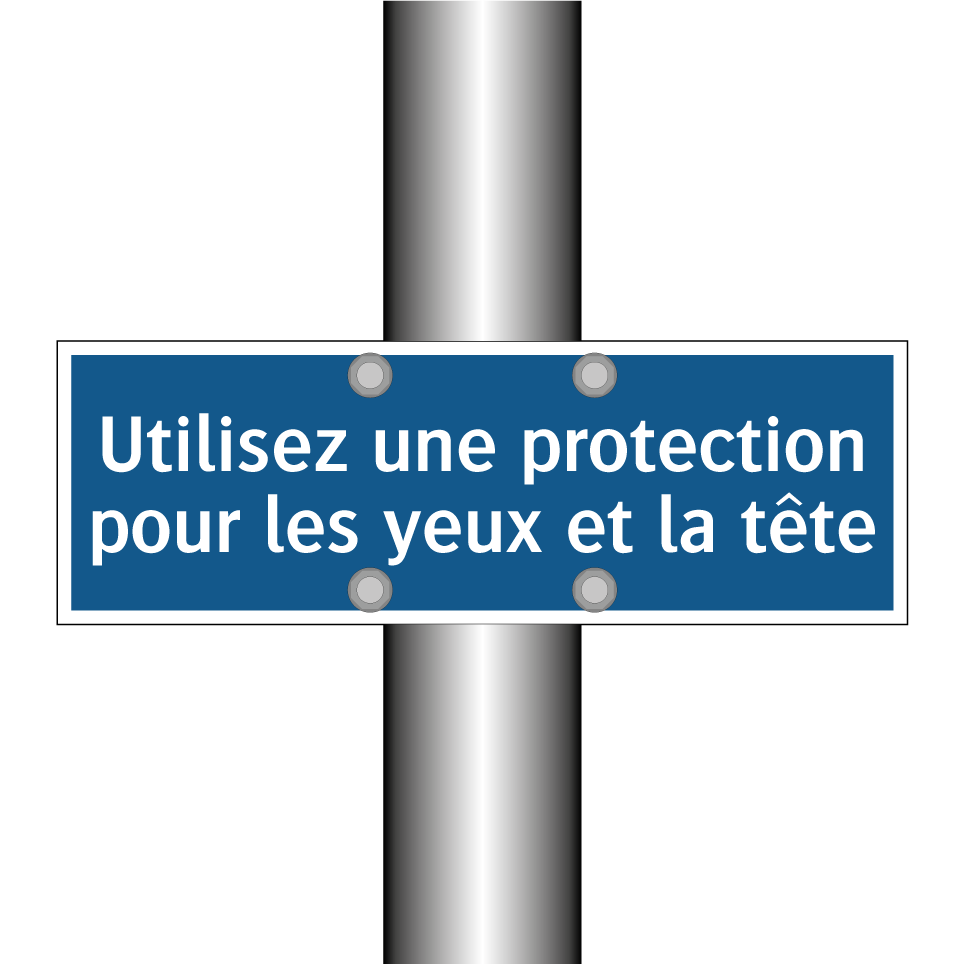 Utilisez une protection pour les yeux et la tête