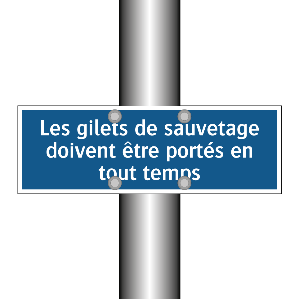 Les gilets de sauvetage doivent être portés en tout temps