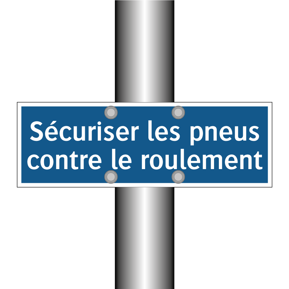 Sécuriser les pneus contre le roulement