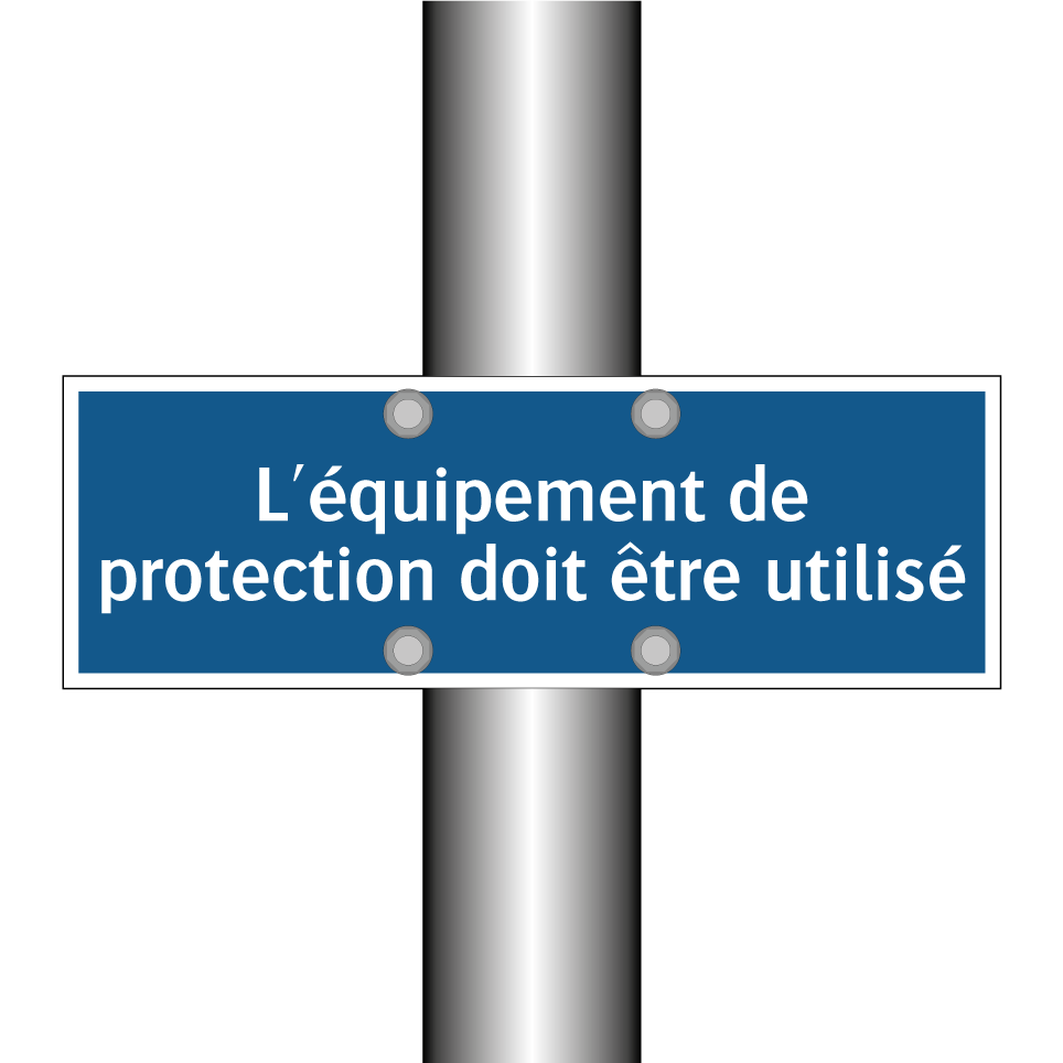 L'équipement de protection doit être utilisé