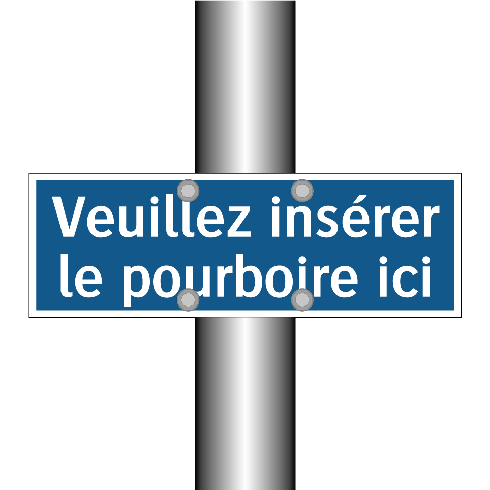 Veuillez insérer le pourboire ici