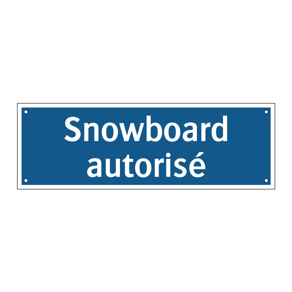 Snowboard autorisé
