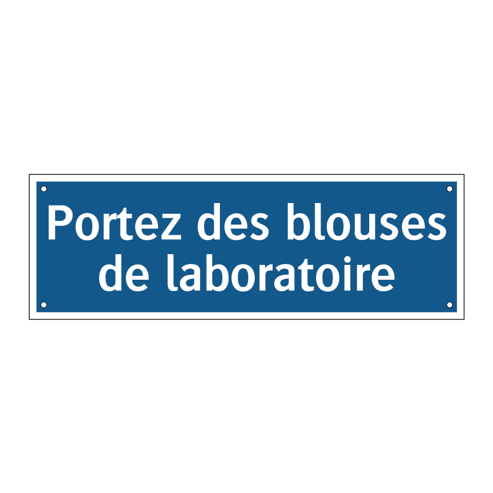 Portez des blouses de laboratoire