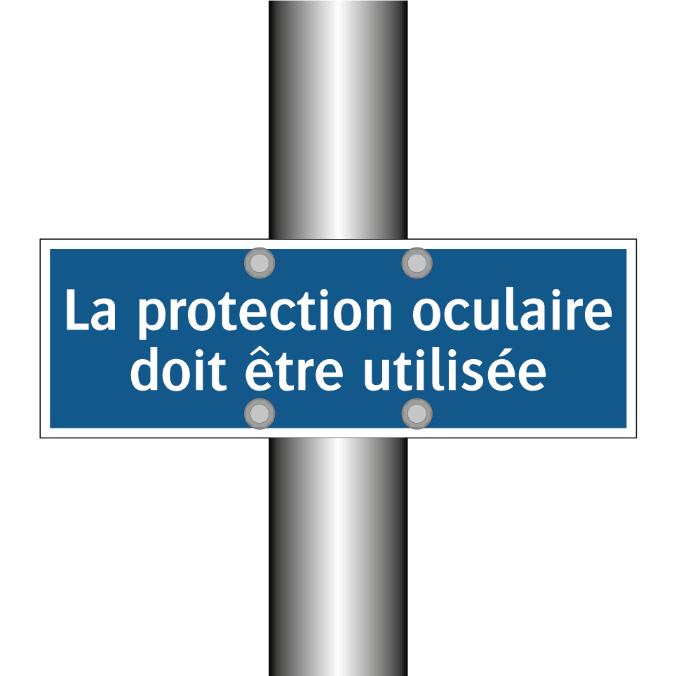 La protection oculaire doit être utilisée