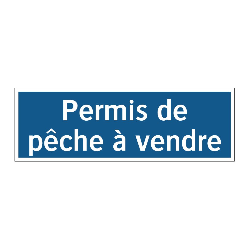 Permis de pêche à vendre