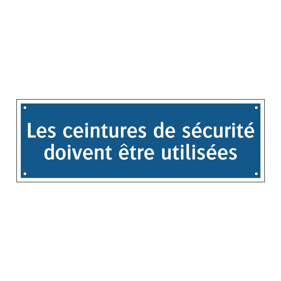 Les ceintures de sécurité doivent être utilisées