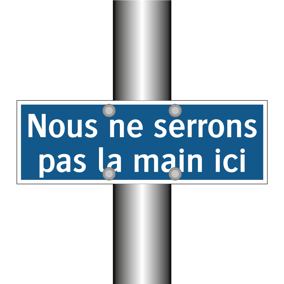 Nous ne serrons pas la main ici