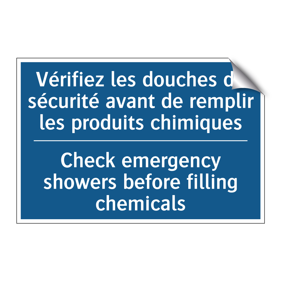 Vérifiez les douches de sécurité /.../ - Check emergency showers before /.../