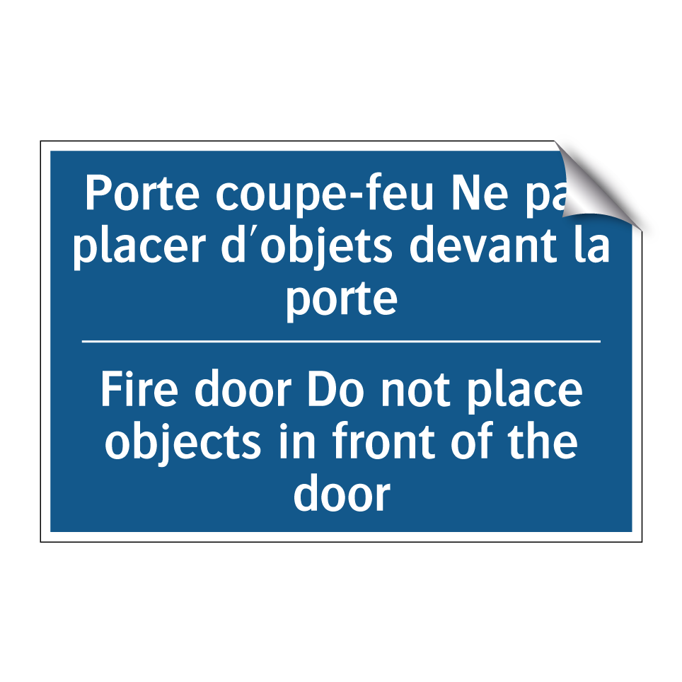 Porte coupe-feu Ne pas placer /.../ - Fire door Do not place objects /.../