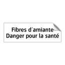 Fibres d'amiante Danger pour la santé