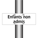 Enfants non admis