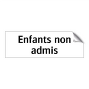 Enfants non admis